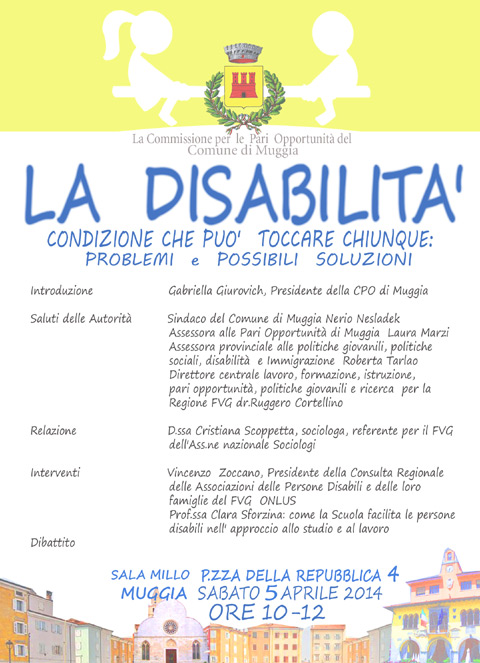 Conferenza: sabato 5 aprile 2014 ore 10 Muggia (sala Millo)